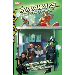 Runaways: Think of the Children -- Rainbow Rowell